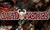 play Deadworld online slot